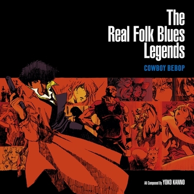 The Real Folk Blues Legends COWBOY BEBOP (2-disc Analog Record)