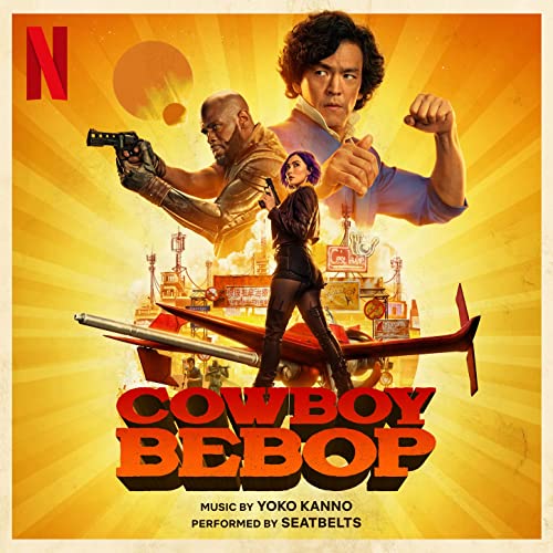 Cowboy Bebop (Soundtrack from the Netflix Series) - STREAMING